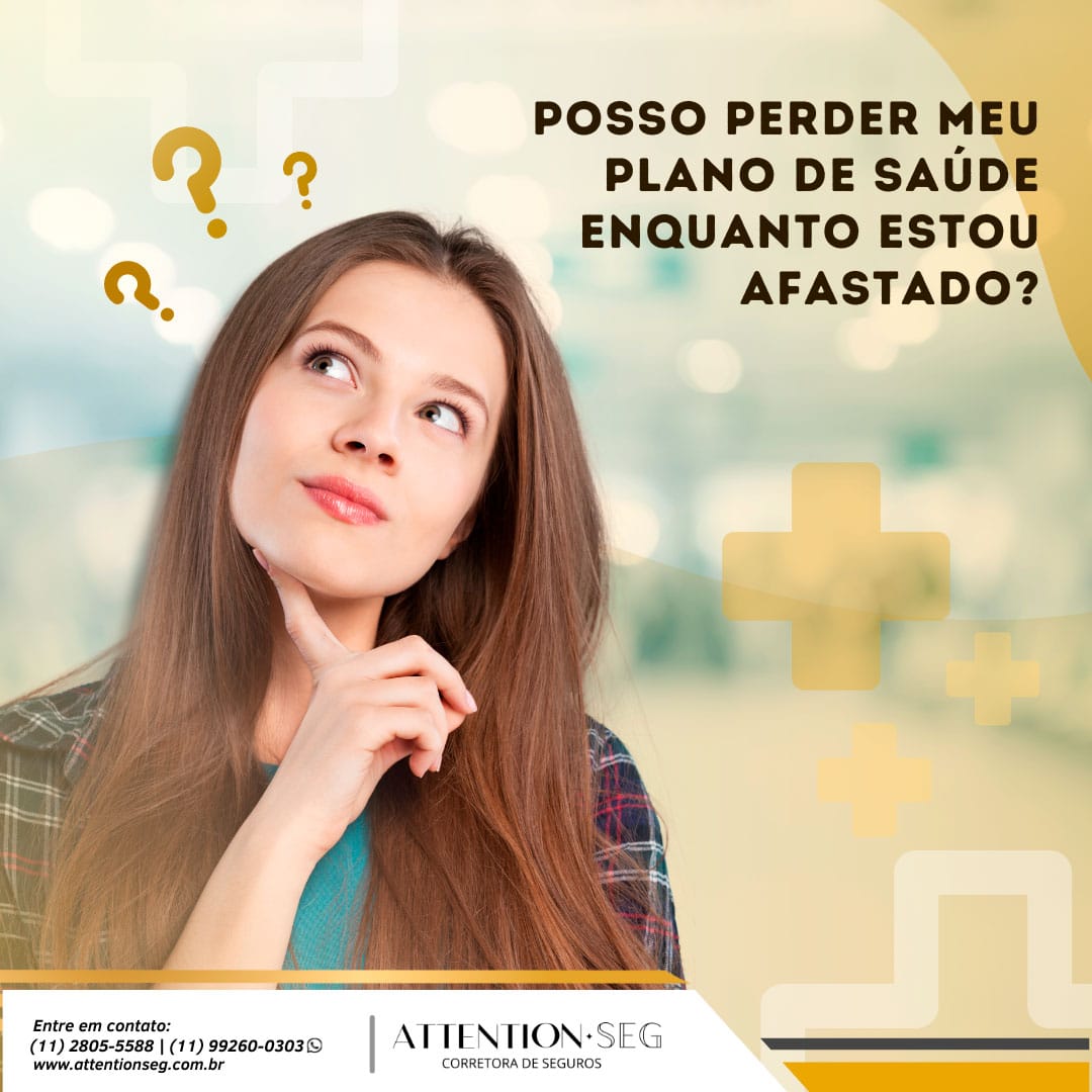 Posso perder meu plano de saúde enquanto estou afastado?